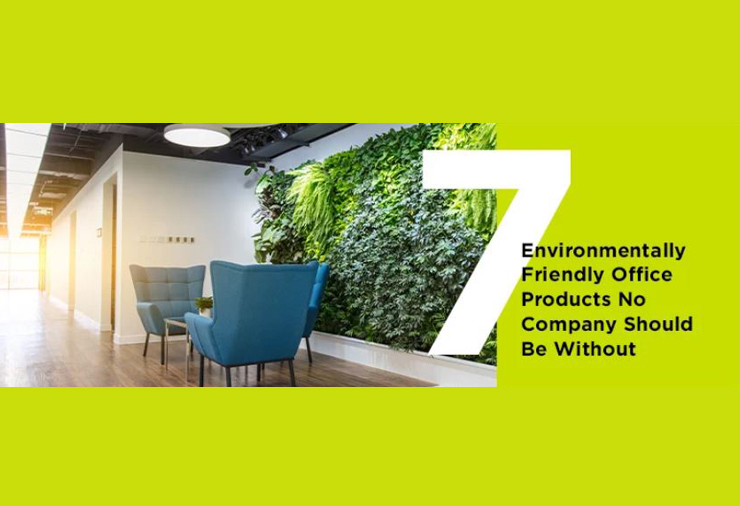 7 Environmentally Friendly Office Products